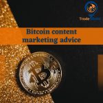 Bitcoin content marketing advice